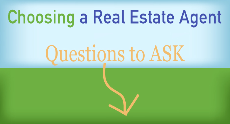 3 Questions When Choosing a Real Estate Agent