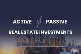 Active or Passive? - Real Estate Investment