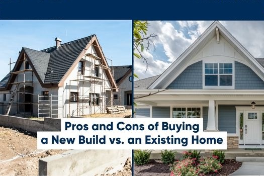 New Construction vs Existing Homes the Pros and Cons of Both