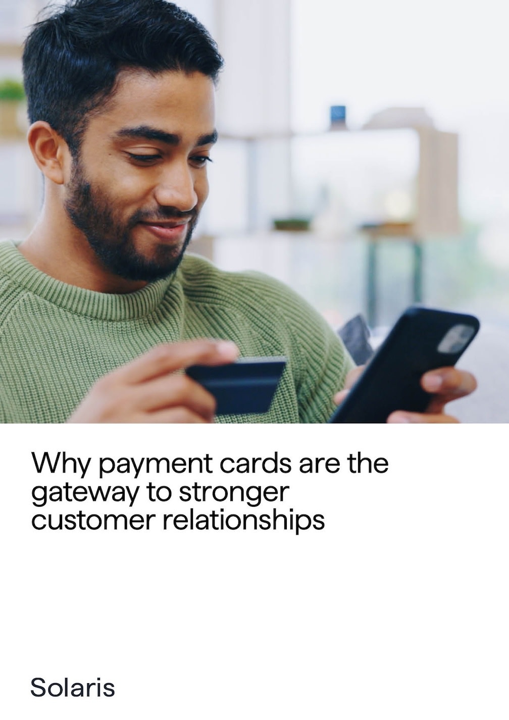 Why payment cards are the gateway to stronger customer relationships