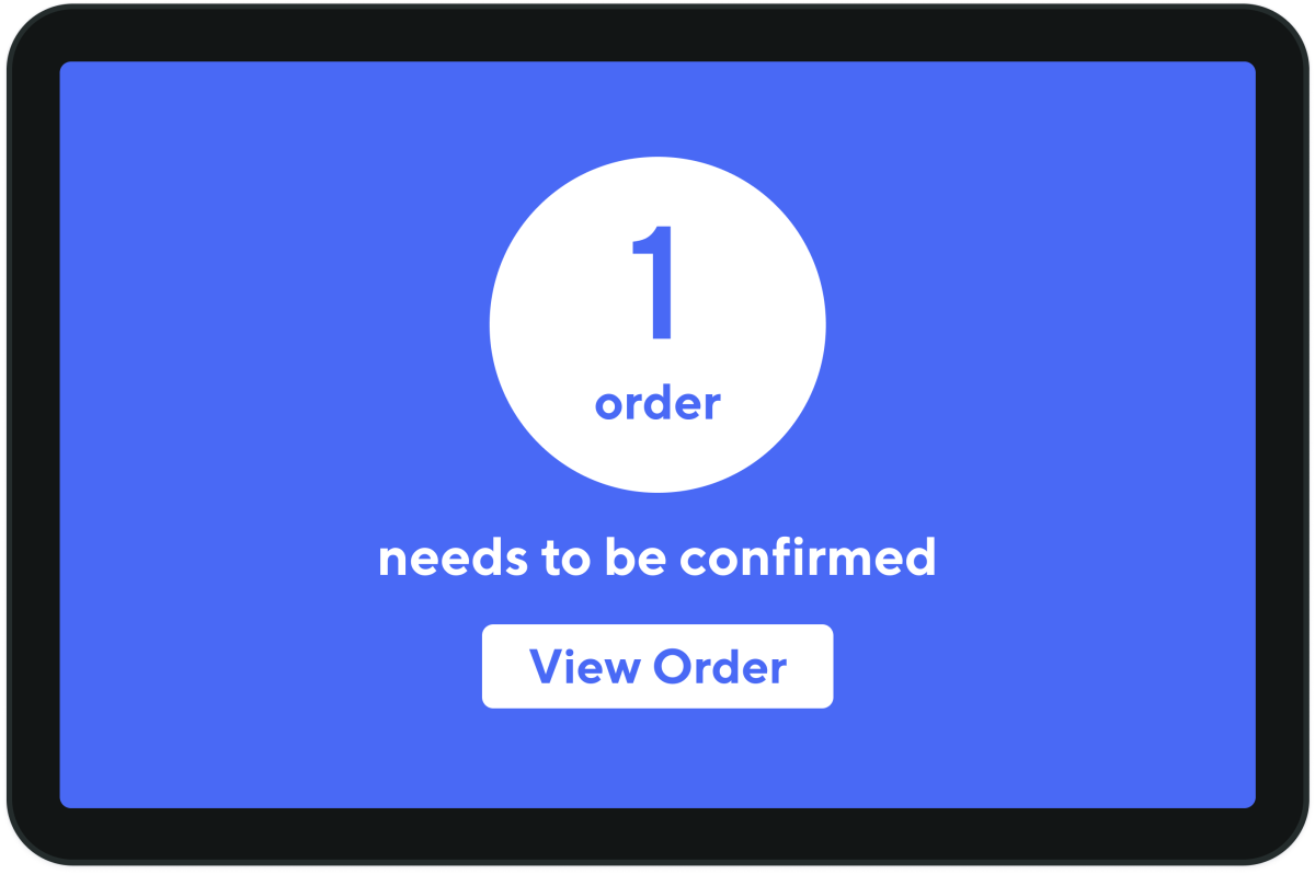 Mx Blog - Retail Delivery - Order needs to be confirmed, blue screen with tablet border