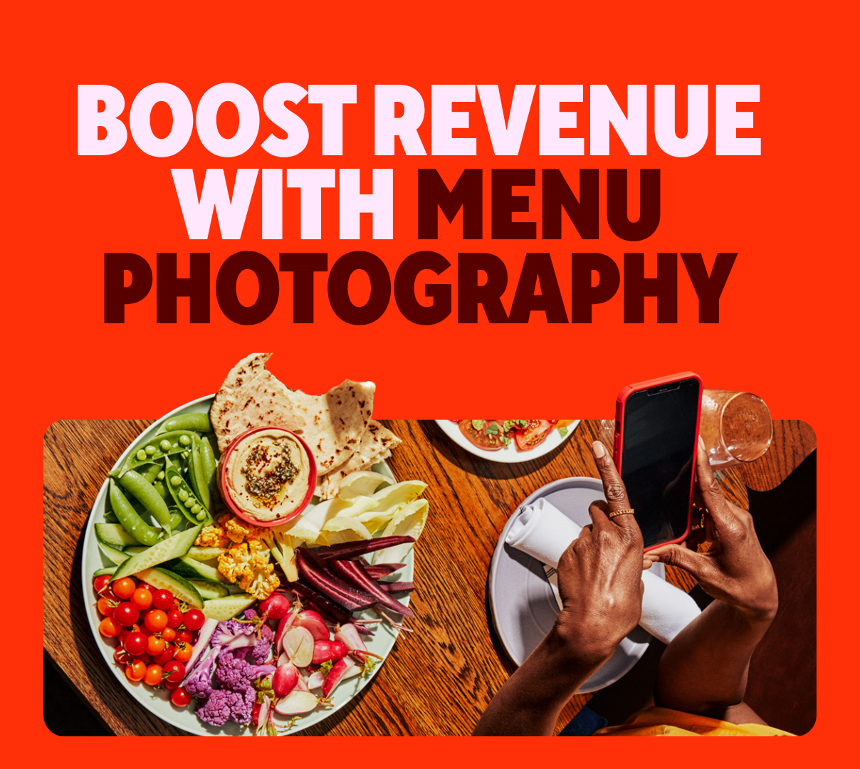 Mx (US) - Summaries - Boost Revenue with Menu Photography - Header