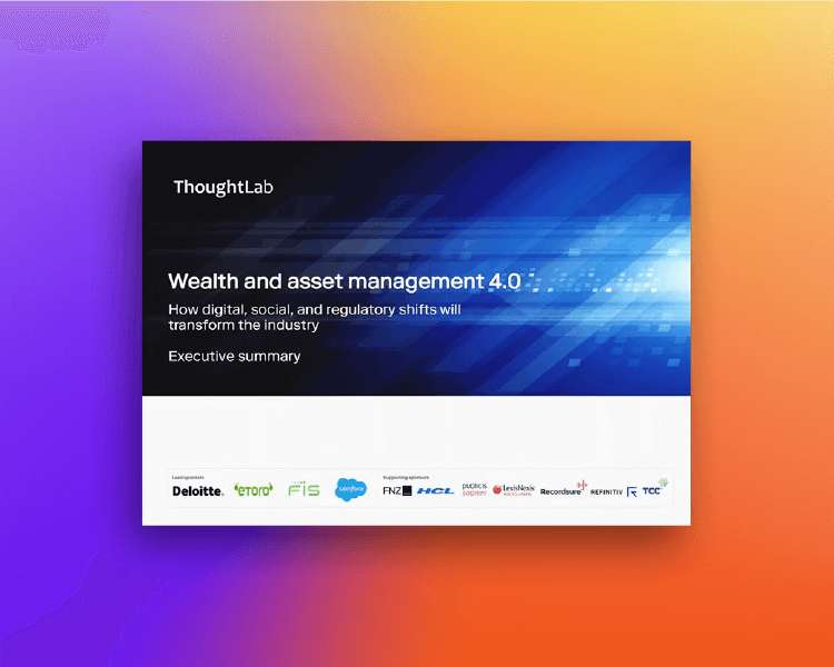 Wealth and Asset Management 4.0 by ThoughtLab MID