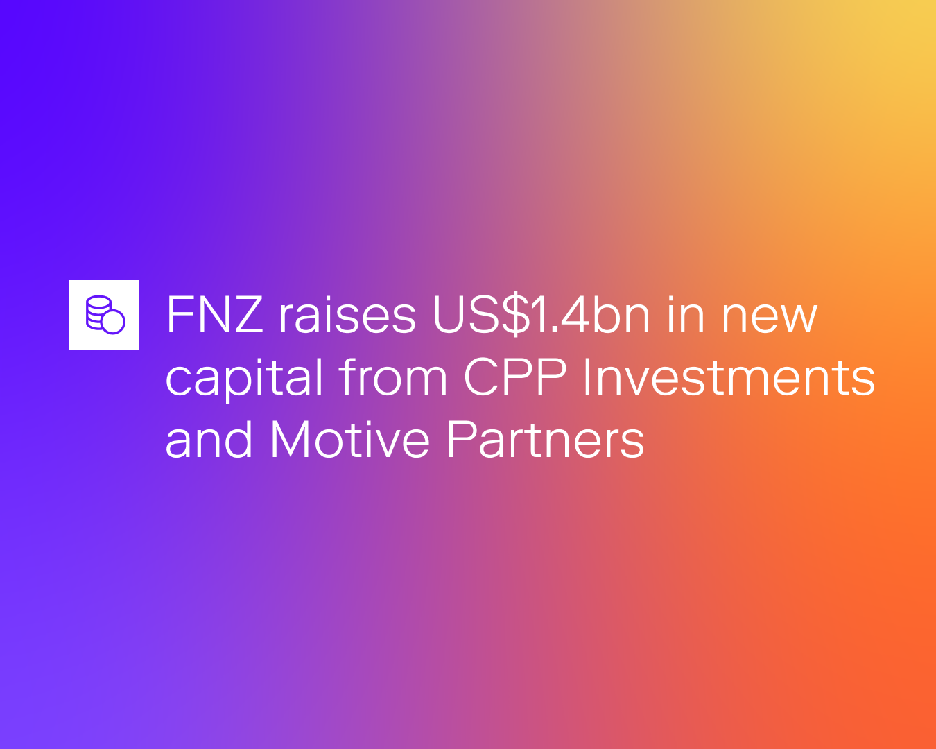 FNZ raises US$1.4bn 1