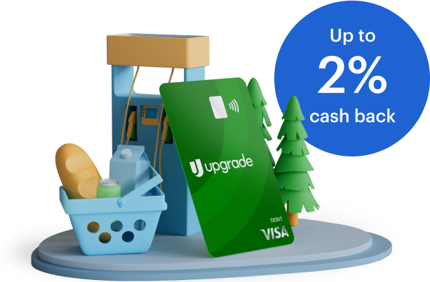Rewards Checking Preferred - Up to 2% Cash Back | Upgrade