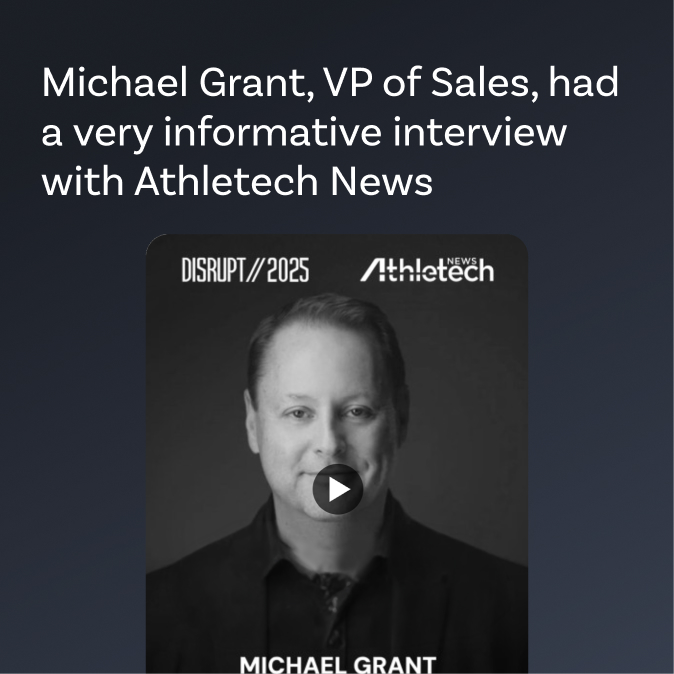Michael Grant Shares Insights with Athletech News