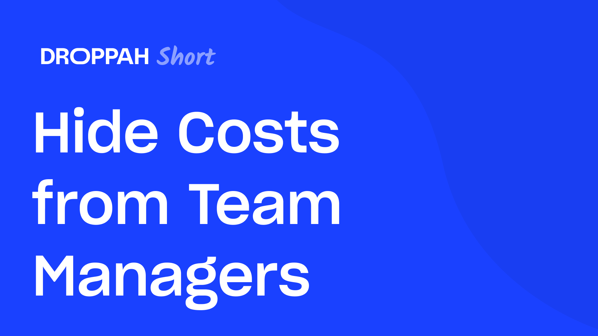 Hide Costs from Team Managers (Adding Team Managers) | Droppah Video Guide