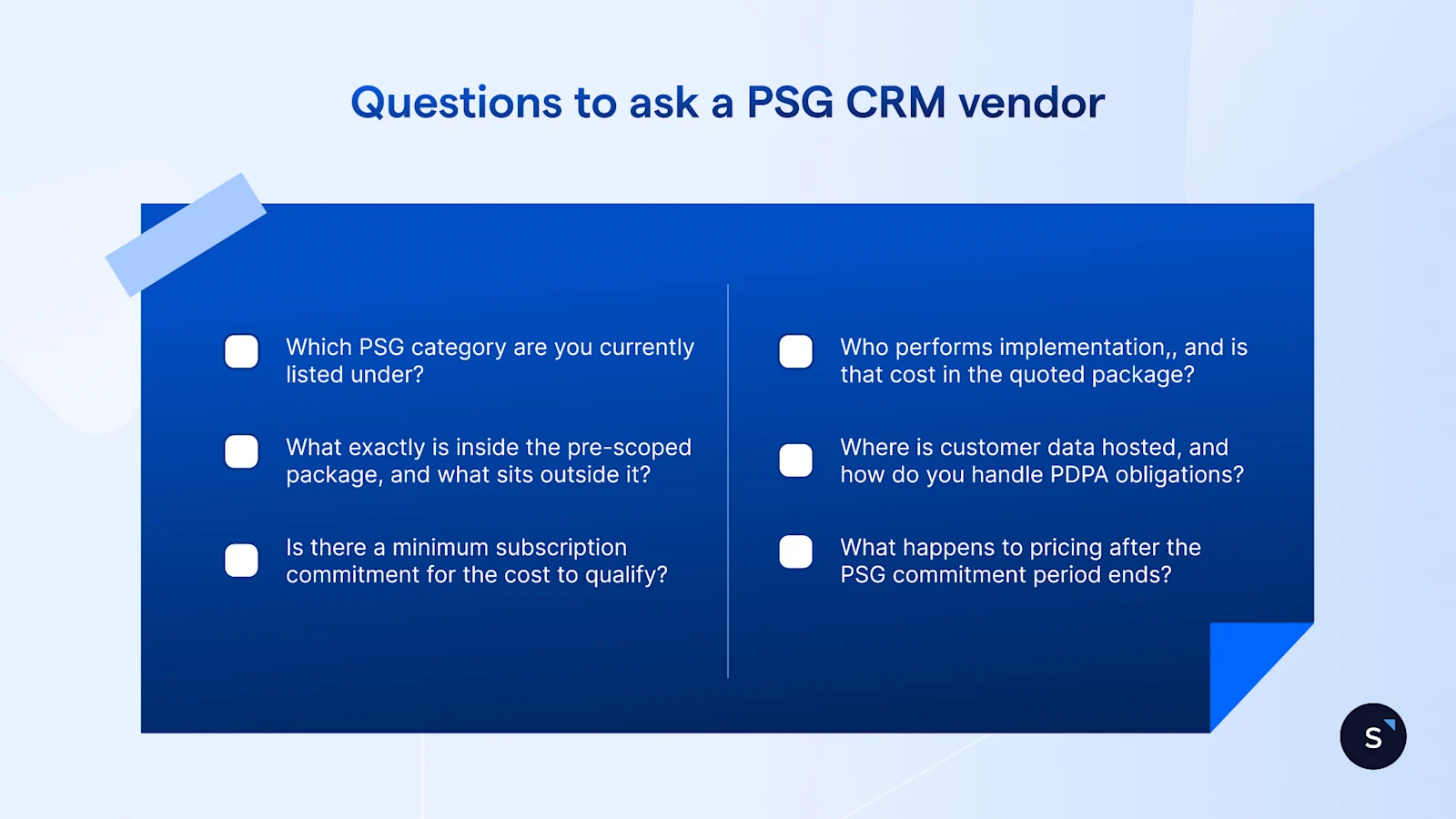 7 questions to ask your PSG vendor