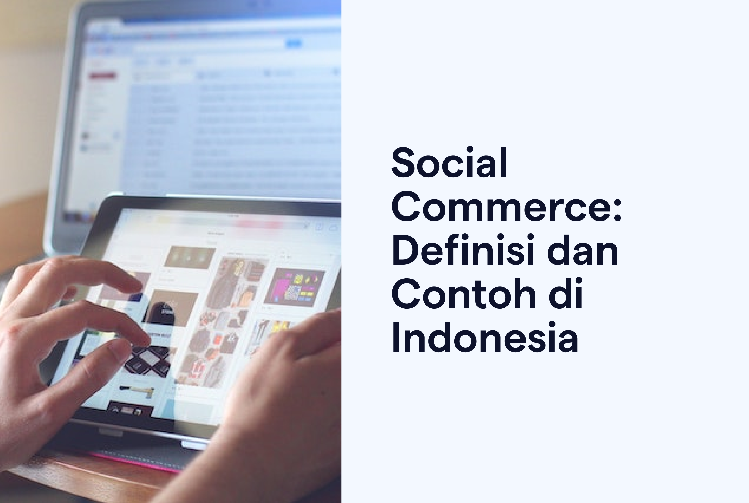 Social Commerce : Definisi, Strategi, Serta Contohnya Di Indonesia ...