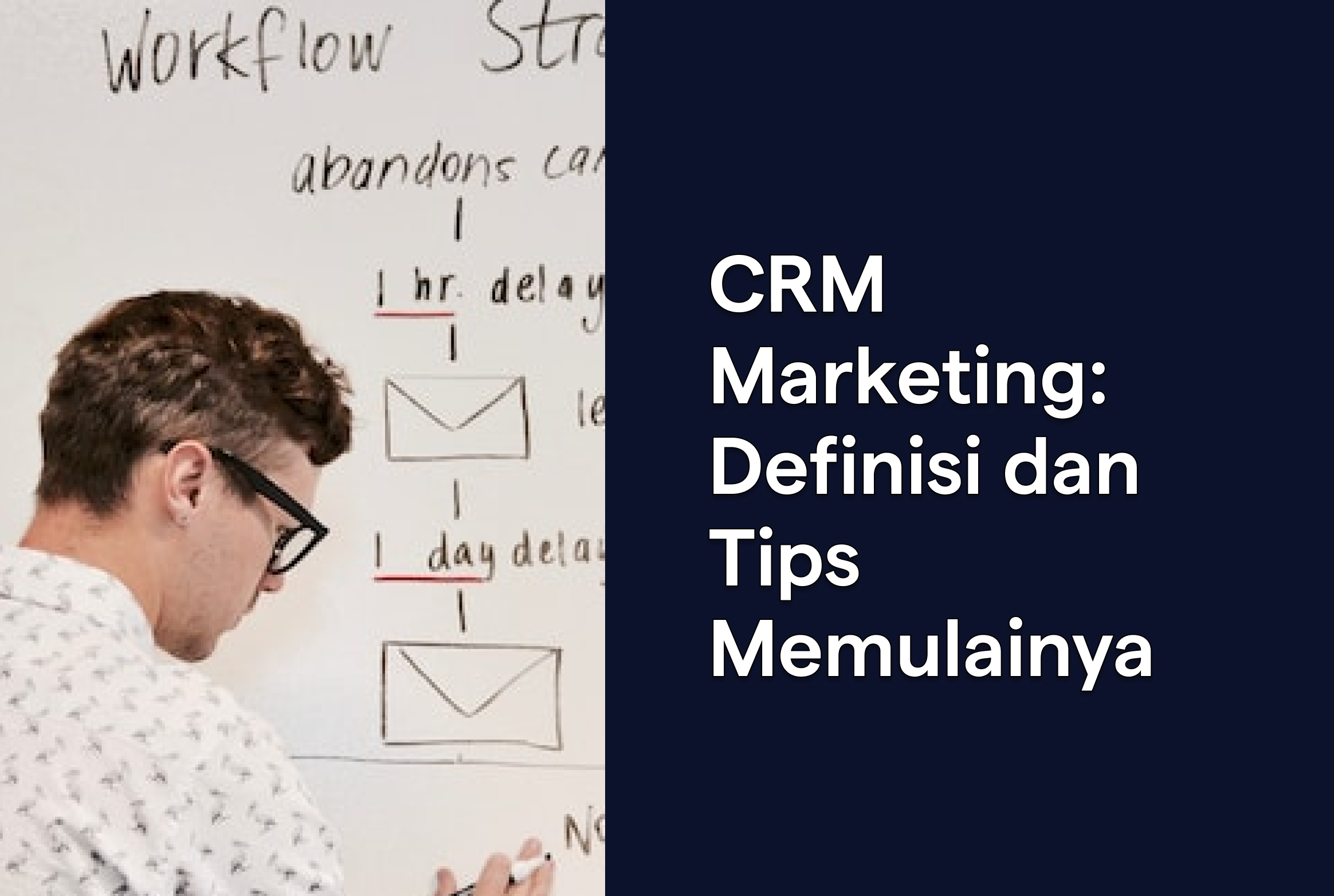 Cara Menggunakan CRM Marketing Untuk Campaign | SleekFlow