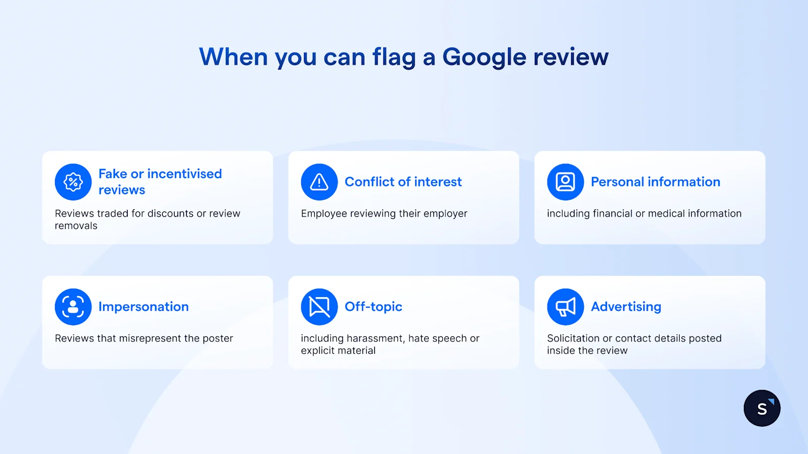 6 times you can flag a google review: incentivised reviews, conflicts of interest, personal information disclosed, off topic reviews, and advertorials