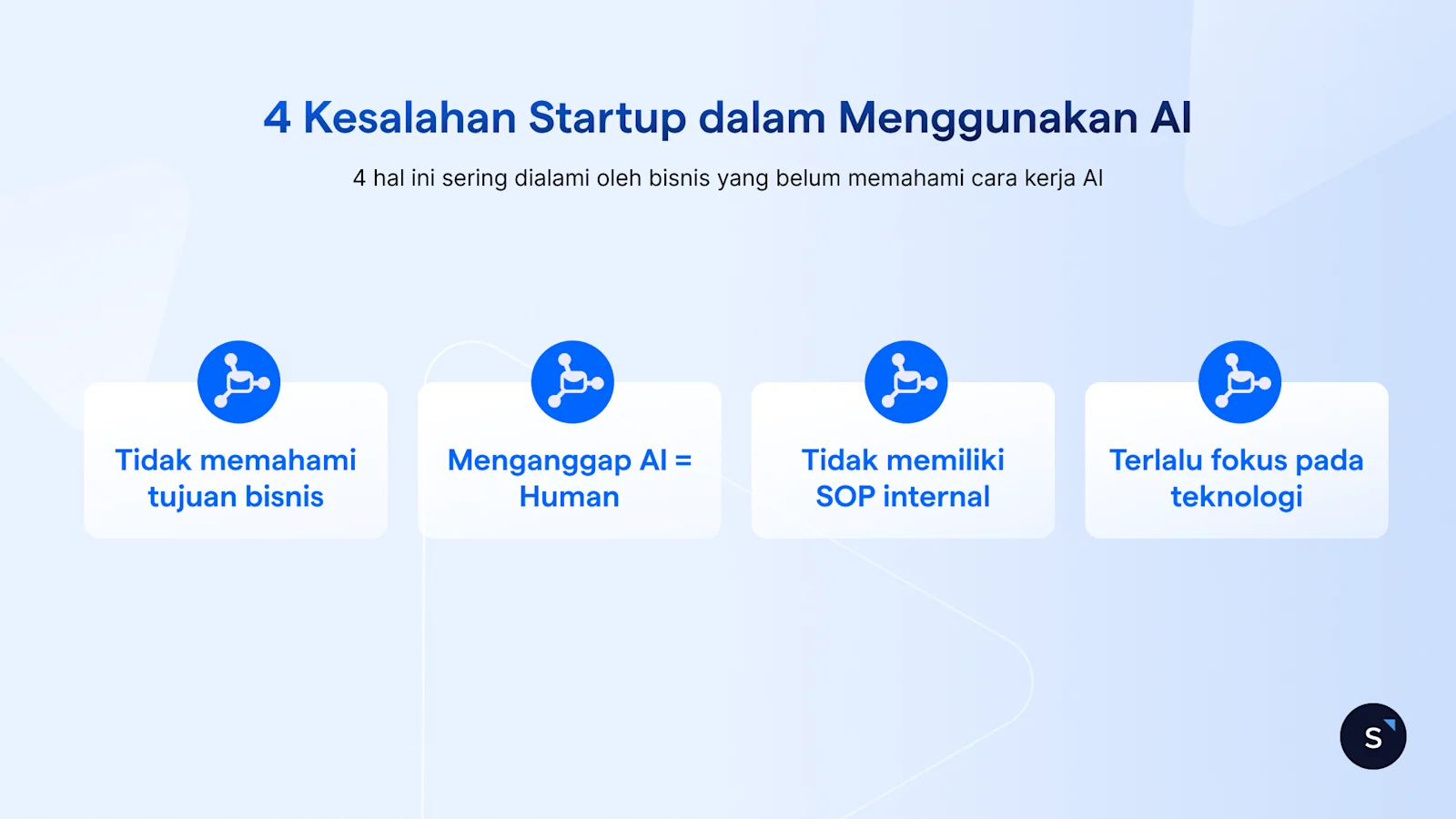 4 Kesalahan Startup dalam Menggunakan AI