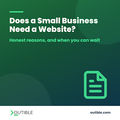 Do Small Businesses Need a Website?: Outible blog cover (refreshed 2026-10-24)