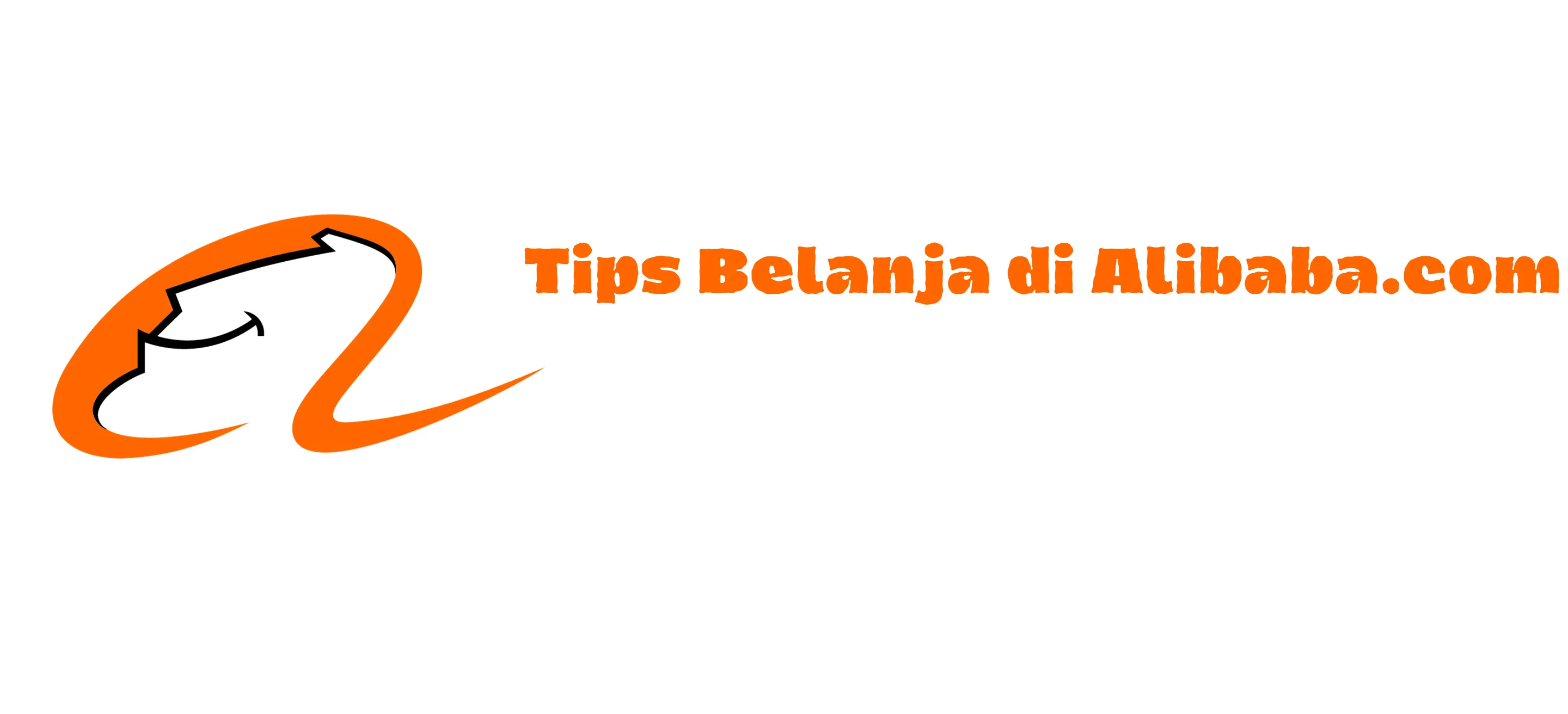 Tips Belanja Aman Di Alibaba.com