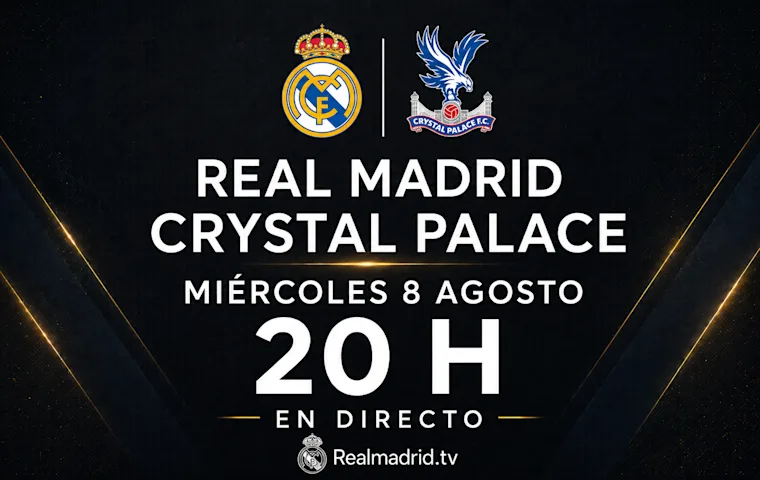 Real Madrid vs Crystal Palace: segundo test de pretemporada