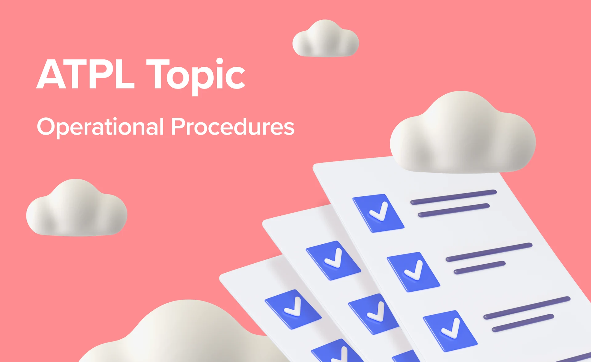 ATPL Topics. Ins and Outs of Operational Procedures
