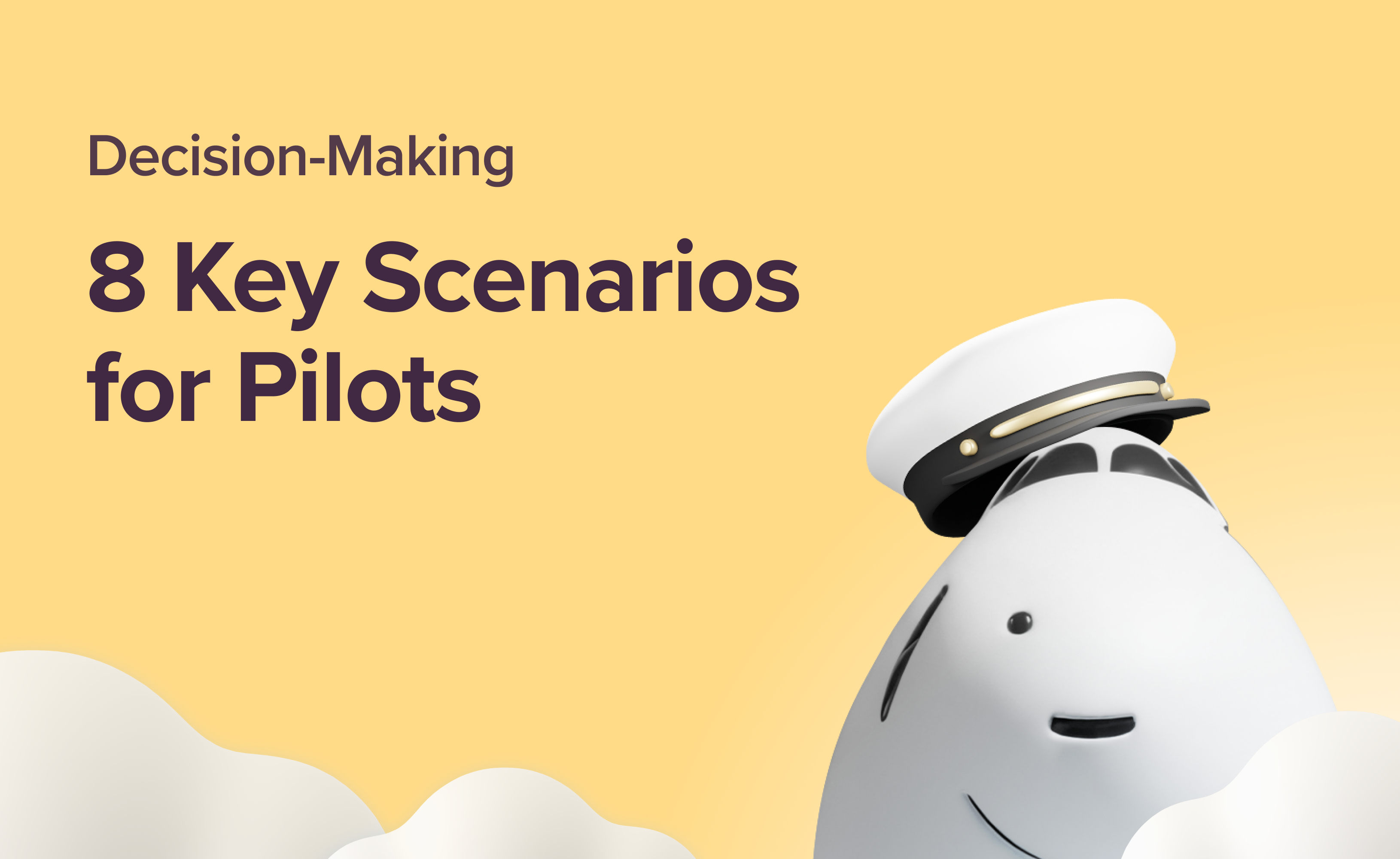 Cover 8 Key Scenarios for Pilots