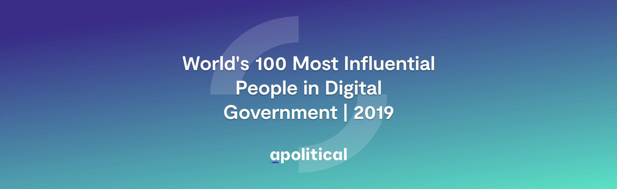 World's 100 Most Influential People in Digital Government