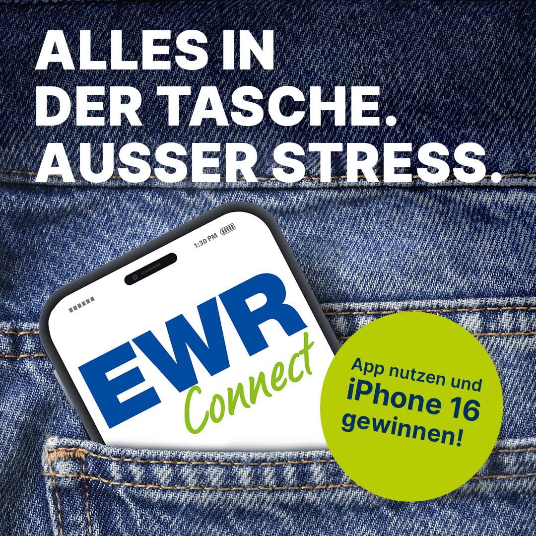 Die App EWR Connect ist in einer Hosentasche zu sehen. Auf dem Bild steht ein Schriftzug: Alles in der Tasche. Außer Stress. App nutzen und iPhone 16 gewinnen