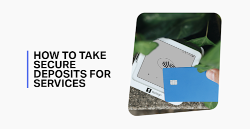 How to Take Secure Deposits for Services