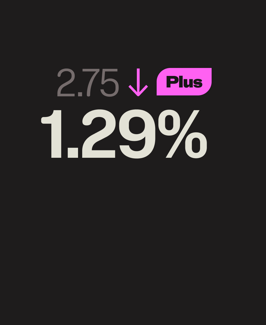 Standard fee dropping to the Payments Plus reduced fee