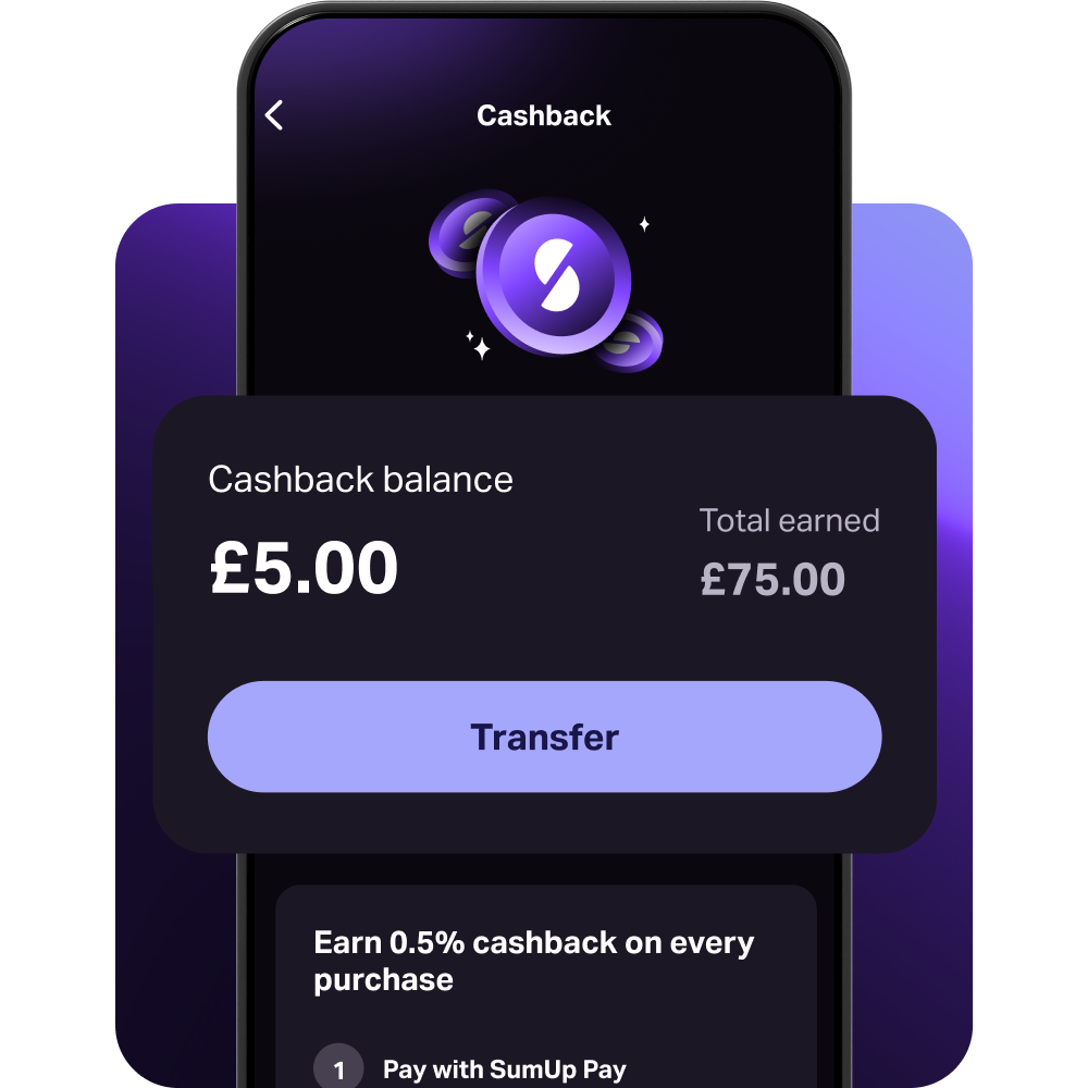 A phone screen showing a cashback screen in the SumUp Pay app. The black and purple screen shows the cashback balance of £5 and also a button that says ‘Transfer’