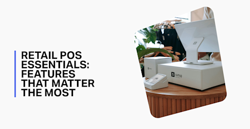 Retail POS essentials featured
