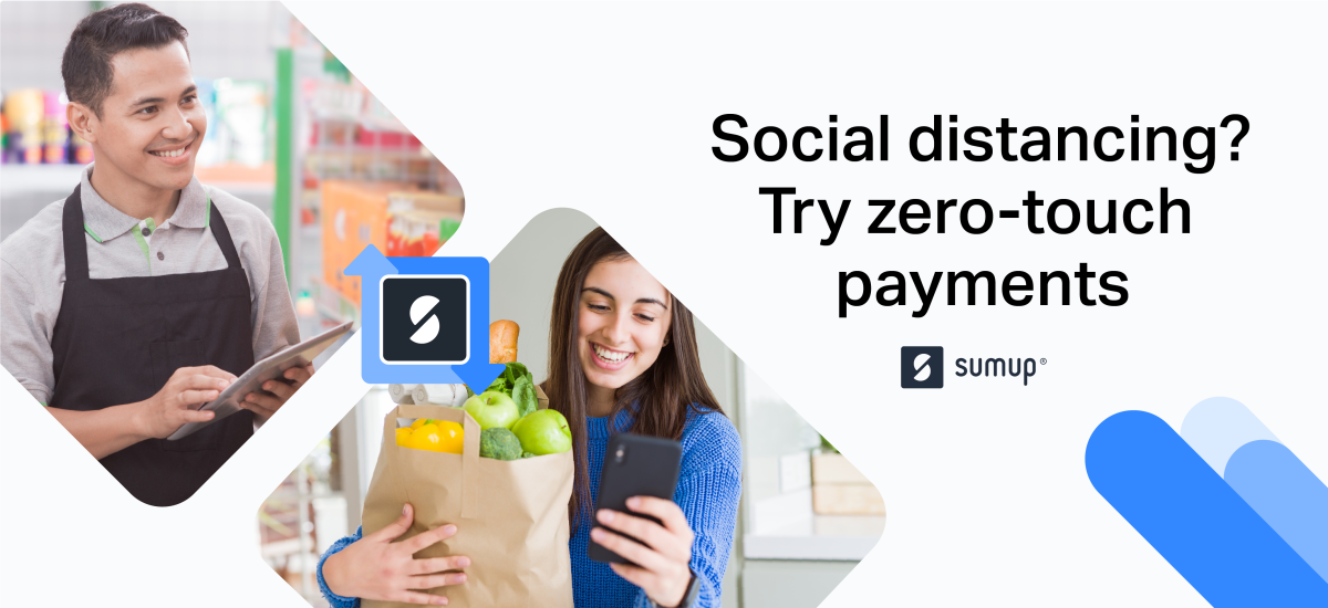 Social distancing? Try zero-touch payments with SumUp Mobile Payments.