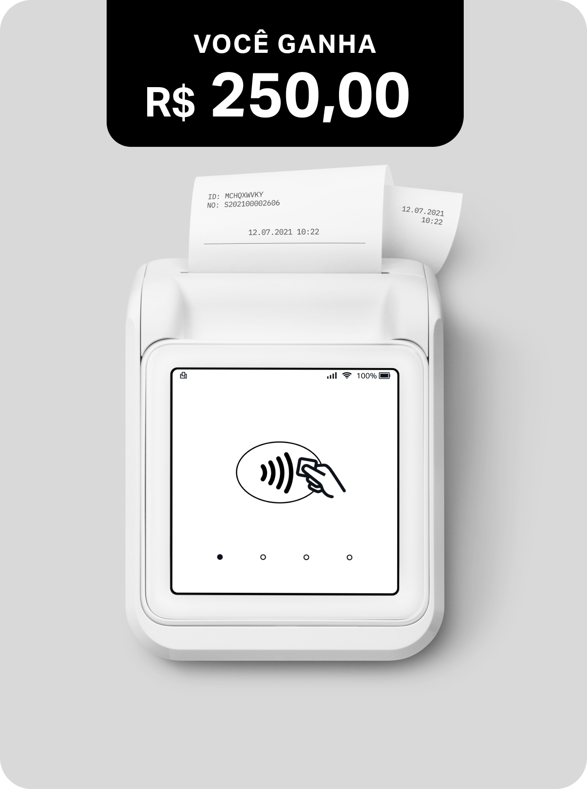 Maquininha Solo Printer com selo promocional indicando bonus de cento e cinquenta reais