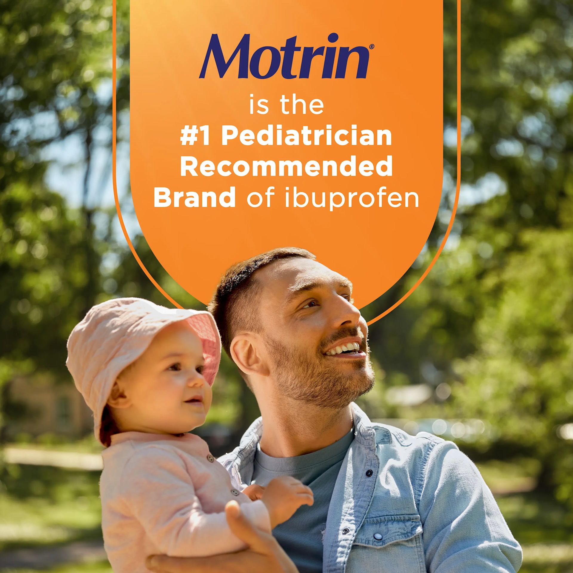 Orange background with text, “Motrin. First Pediatrician Recommended Brand of Ibuprofen”