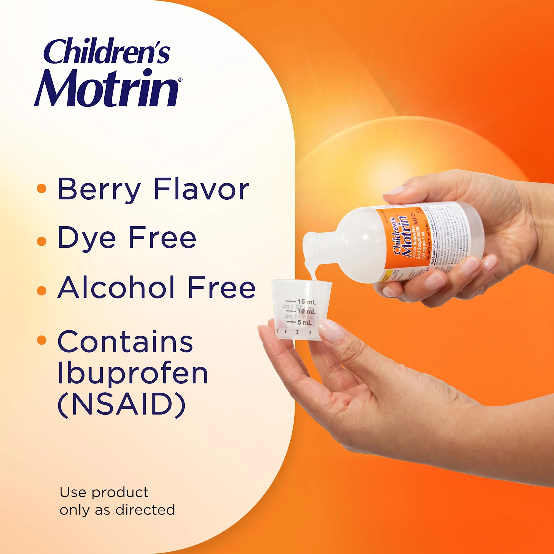 Children's Motrin dye-free, berry flavor, contains ibuprofen (NSAID), Alcohol Free, hands holding a small bottle.