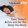 A young woman with curly hair peacefully sleeps in bed. Image features the Motrin PM logo and text: "Ease Today's Aches and Get the Sleep You Need."