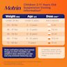 Children's Motrin Liquid Oral Suspensions dosage information for 2 to 11 years old. Doses vary by weight and age, with 5-15ml recommended. Under 2 years or under 24 lbs should consult a doctor.