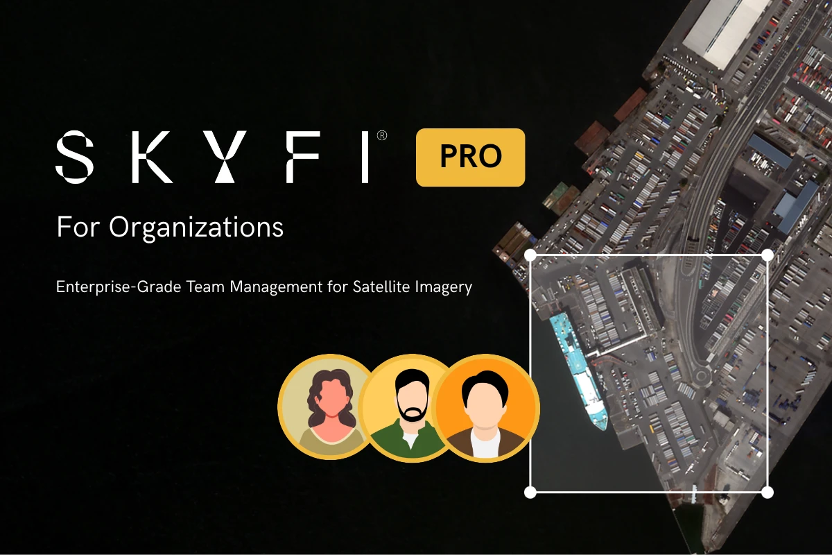 SkyFi Enterprise: Manage Satellite Imagery Across Teams & Business ...