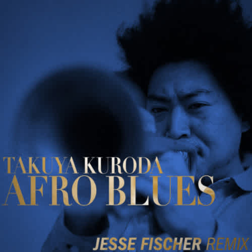 Afro Blues (Jesse Fischer Remix)