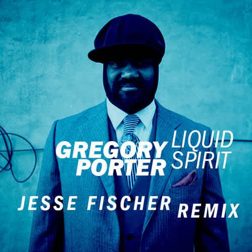 Liquid Spirit (Jesse Fischer Remix)