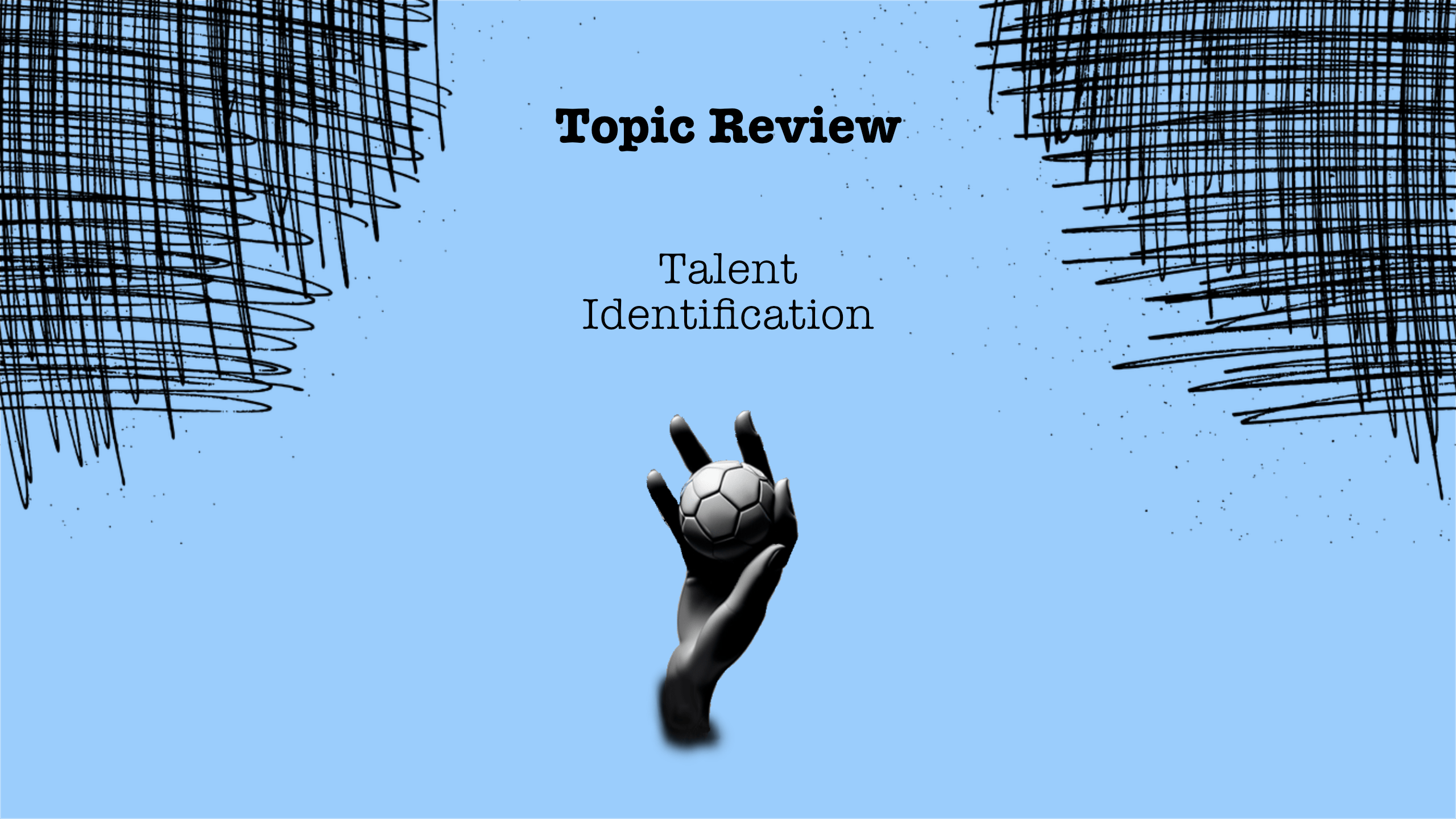 Talent Detection & Development