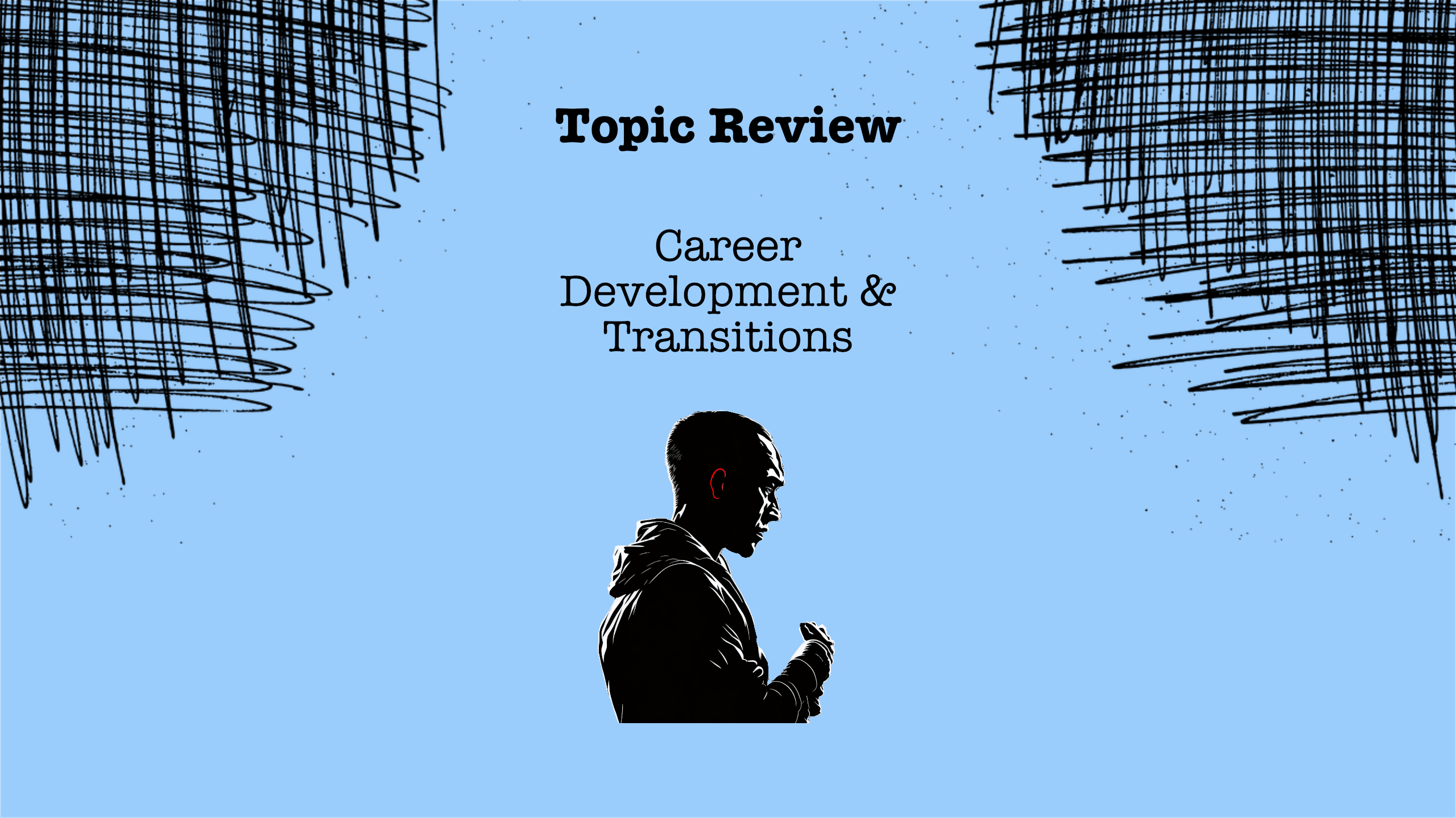 Career Development & Transitions