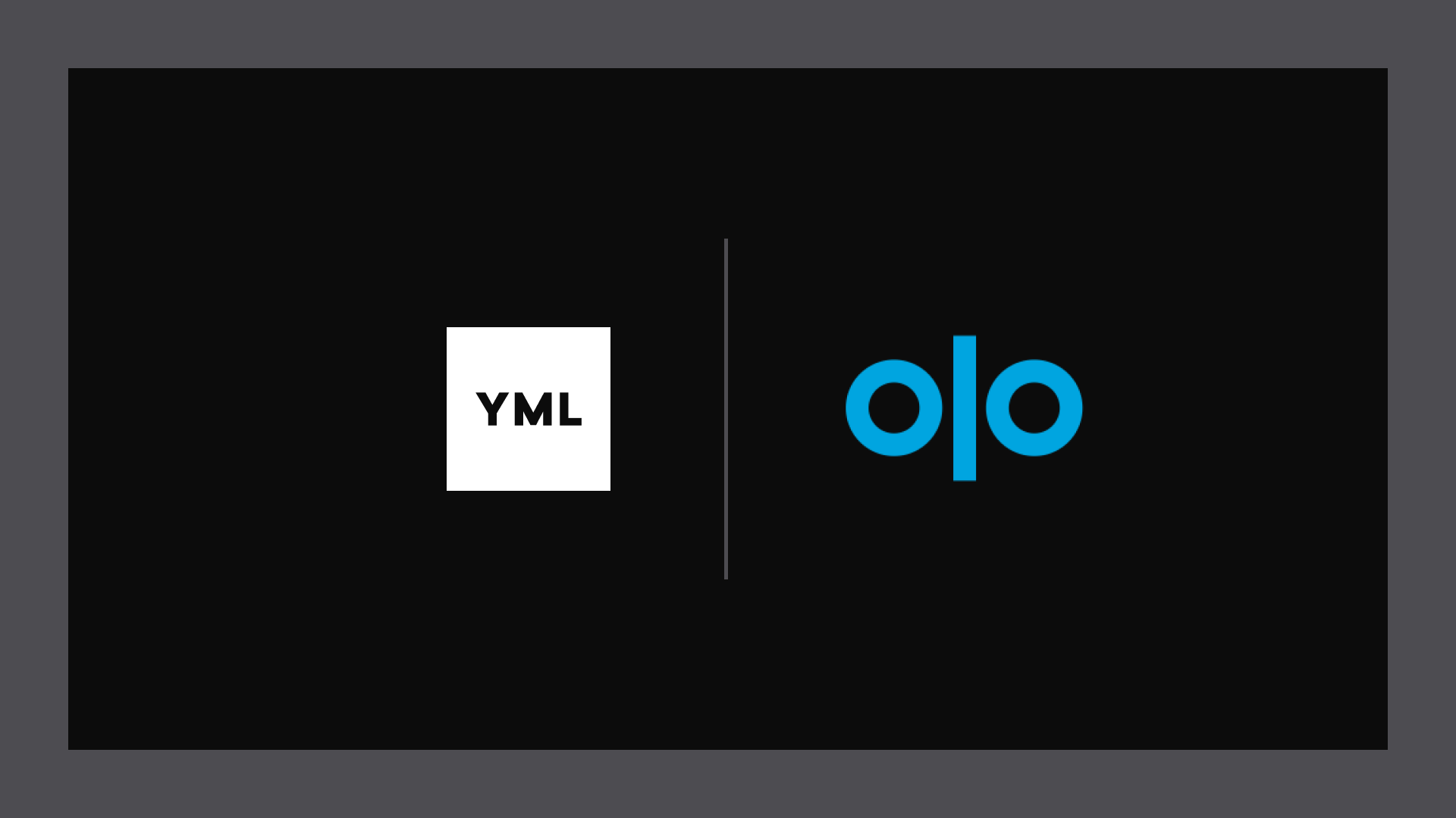 Olo Partners With YML to Help Restaurants Build Better Online Ecosystems and Experiences