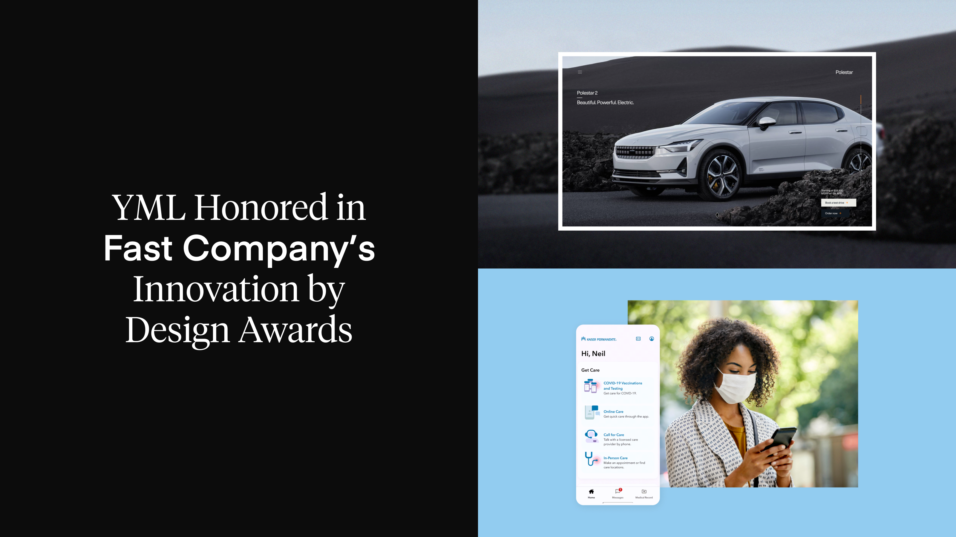 YML Honored in Fast Company's 2022 Innovation by Design Awards Alongside  Clients Polestar and Kaiser Permanente