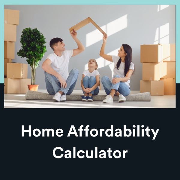 Home Affordability Calculator