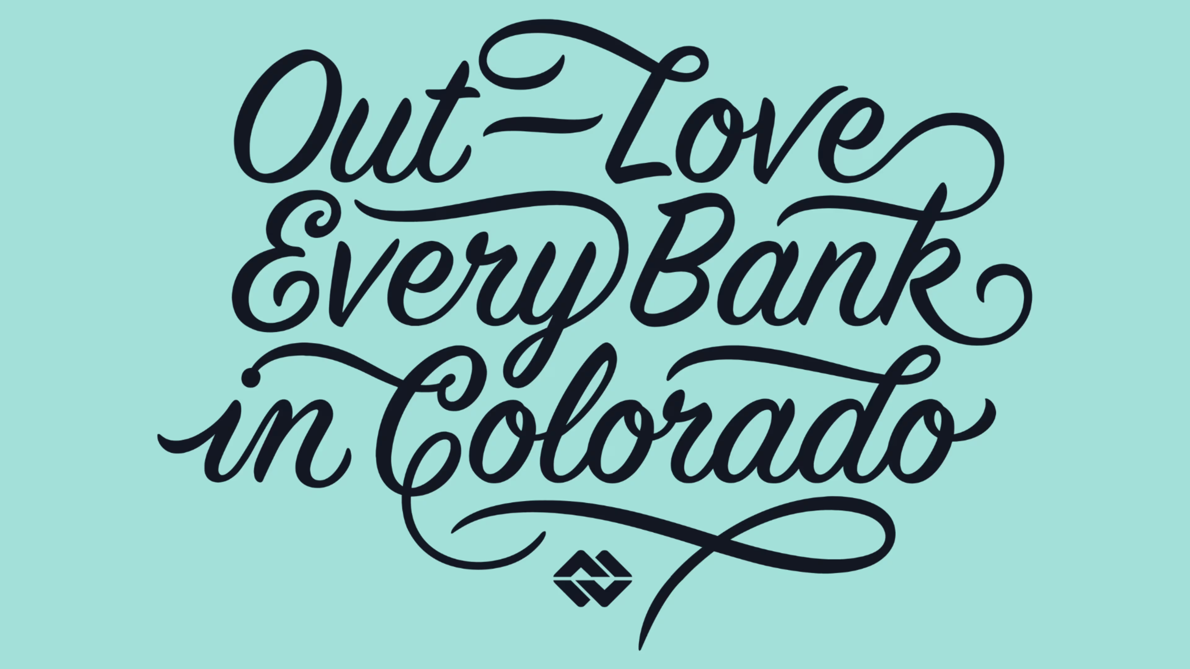 Out Love Every Bank in Colorado