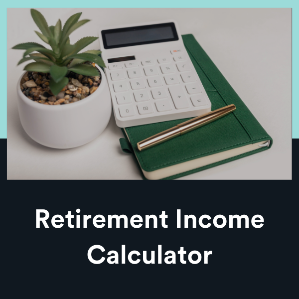 Retirement Income Calculator
