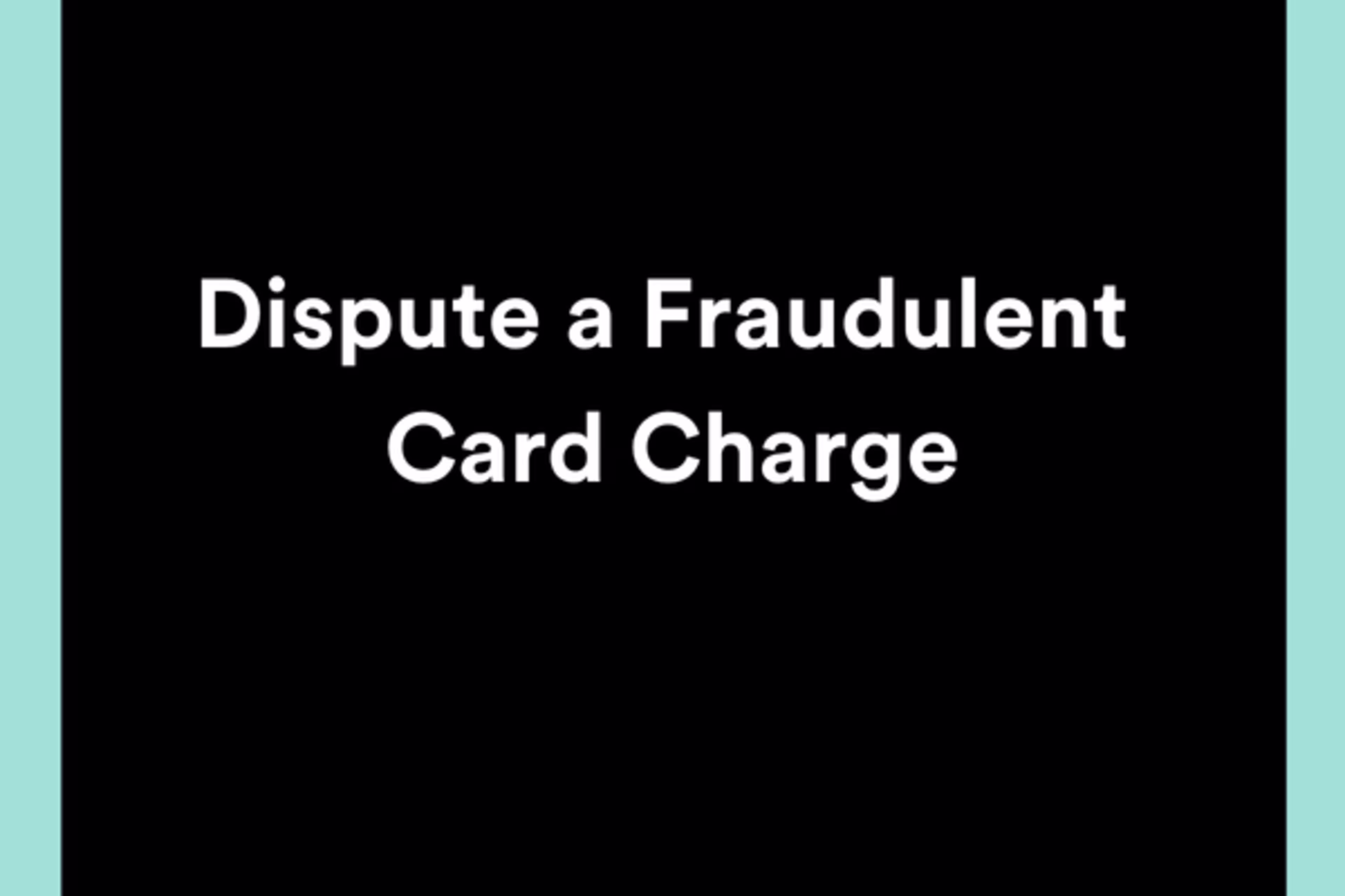 Fraud Card Dispute