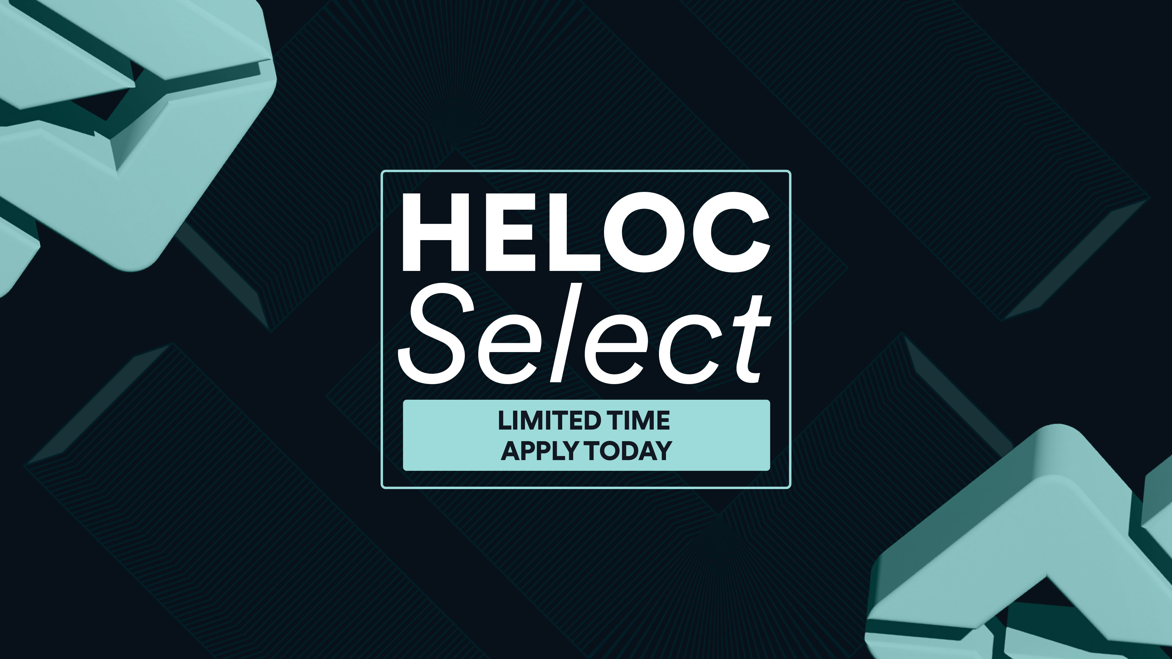 HELOC Select as low as 4.99% APR for 12 mos. Limited time - apply today. 