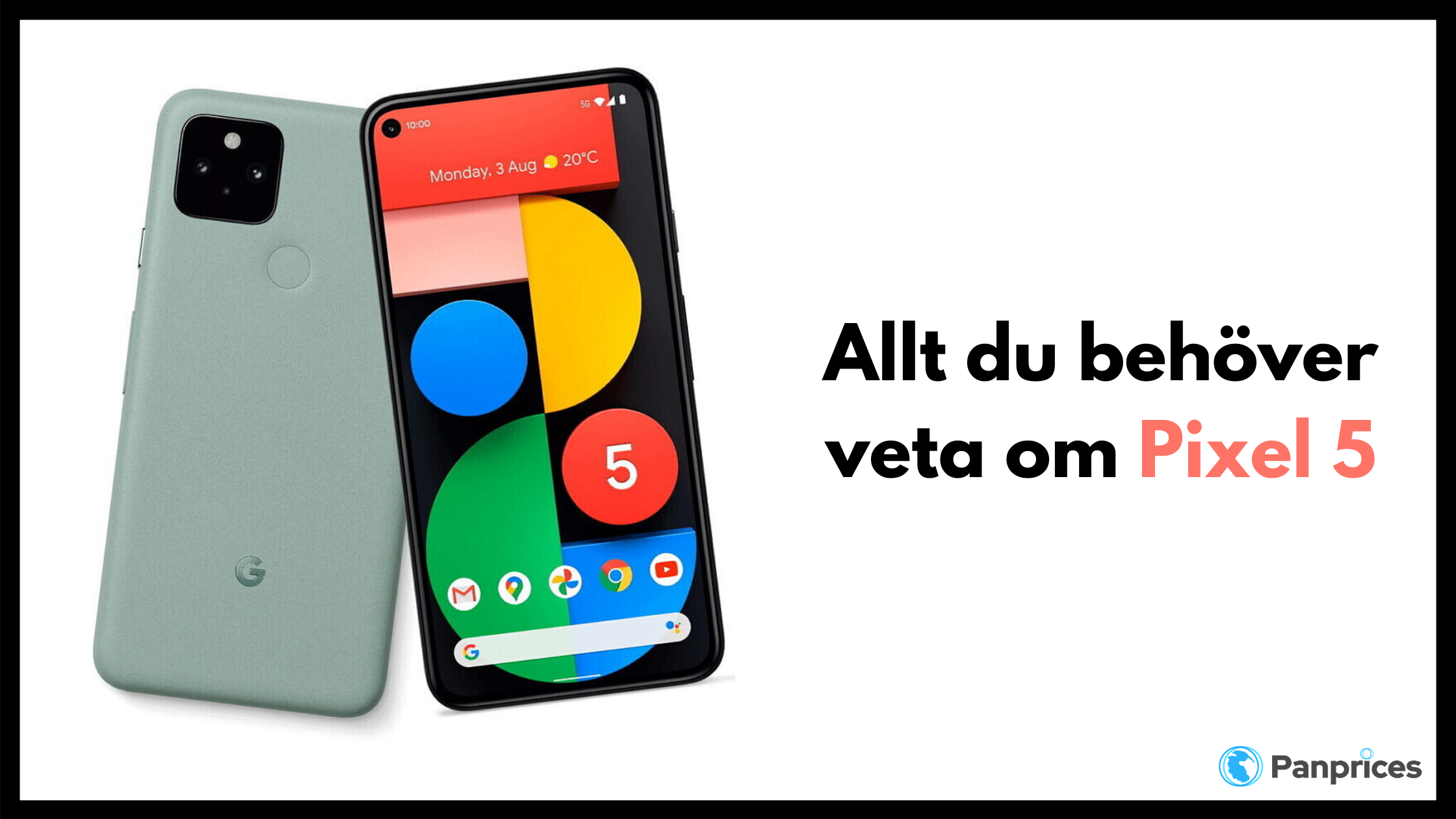 Allt du behöver veta om den nya Google Pixel 5