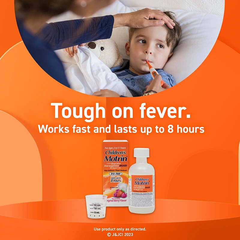 A mother taking her child's temperature, Children's Motrin liquid and bottle, tough on fever, works fast and lasts up to 8 hours.