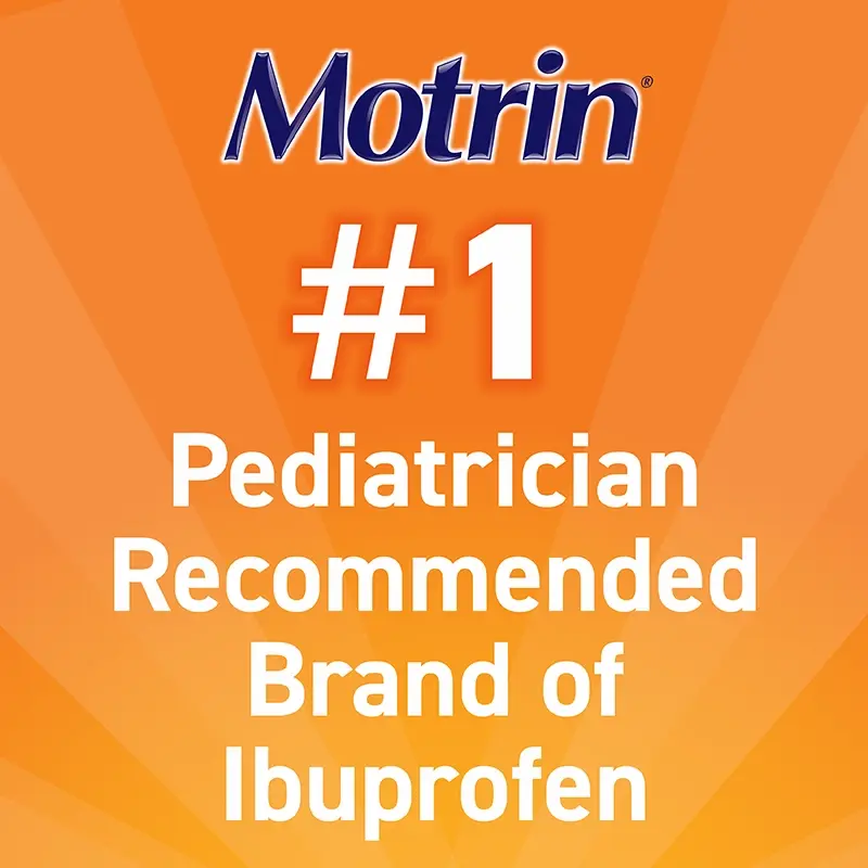 Orange background with text, "Motrin. First Pediatrician Recommended Brand of Ibuprofen"