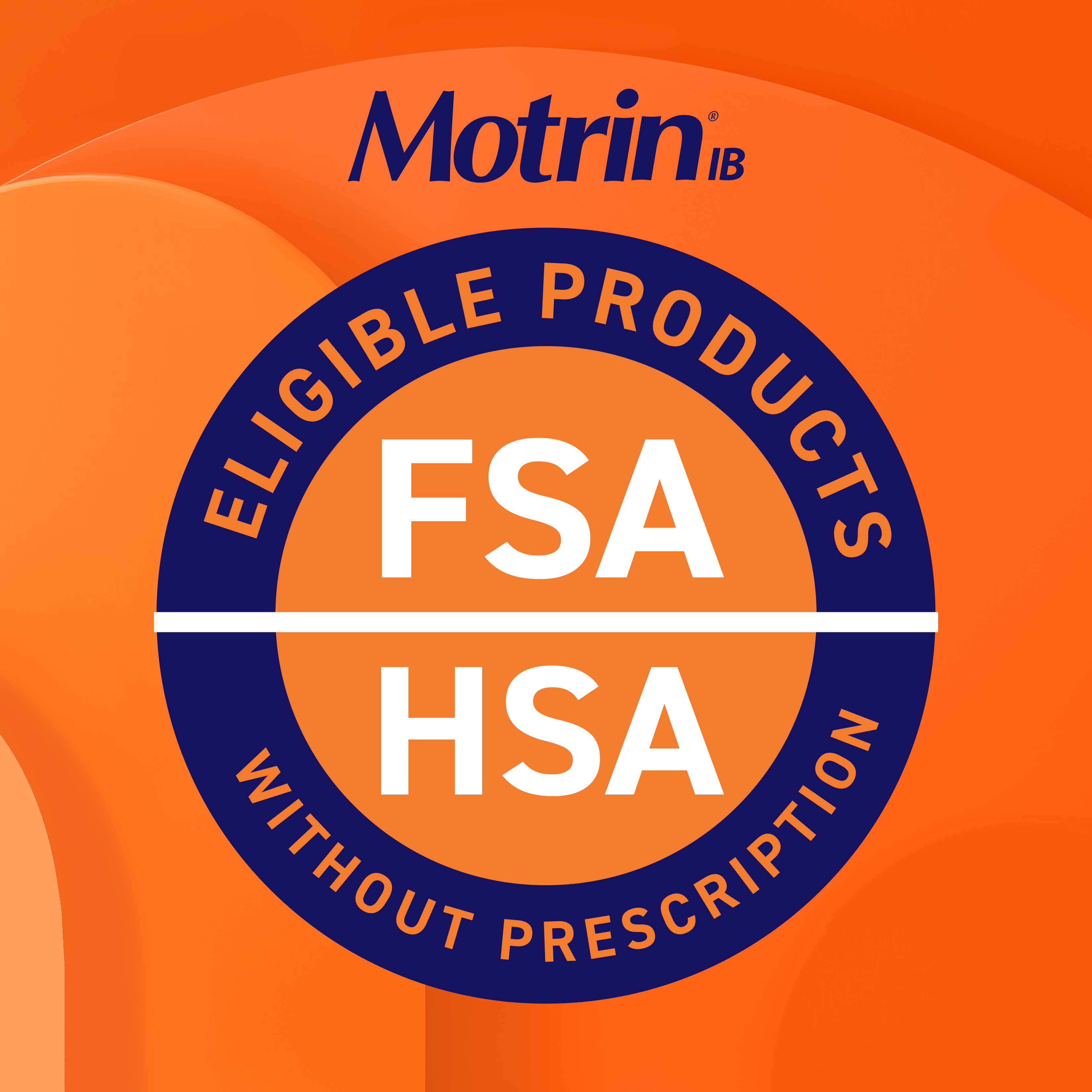A graphic shows the Motrin IB logo and a circular seal indicating that eligible products are FSA and HSA-eligible without a prescription.