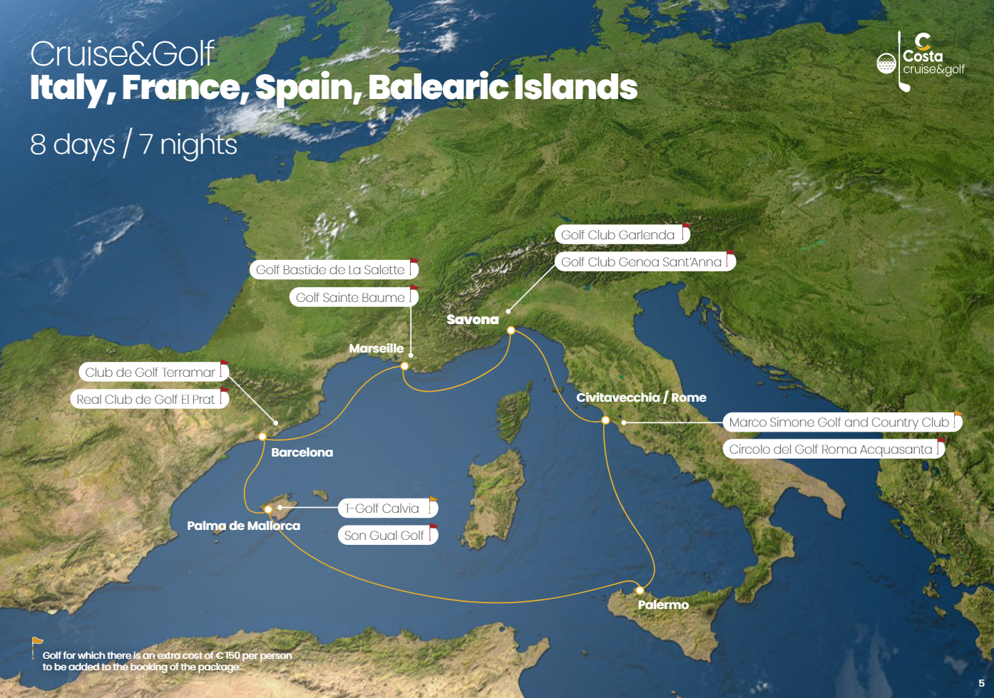 Costa Cruises - Cruise & Golf Italy, France, Spain, Balearic Islands